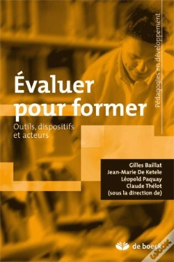 Capa do artigo Évaluer Pour Former : Quelles Démarches ? Quels Outils ?