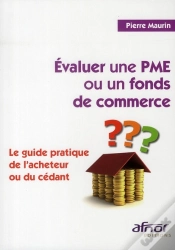 Capa do artigo Évaluer Une Pme Ou Un Fonds De Commerce ; Le Guide Pratique De L