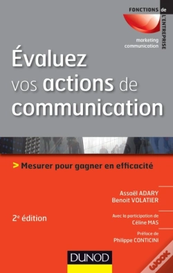 Capa do artigo Évaluez Vos Actions De Communication ; Mesurer Pour Gagner En Efficacité (2e Édition)