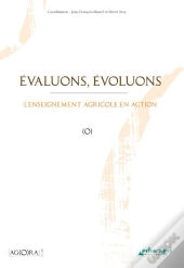 Evaluons, Evoluons : L'Enseignement Agricole En Action