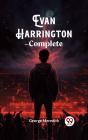 Evan Harrington - Complete - Preview