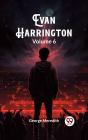 Evan Harrington Volume 6 - Preview