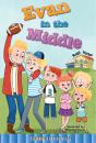 Evan In The Middle - Preview