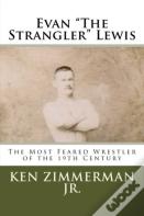 Evan The Strangler Lewis