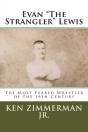 Evan The Strangler Lewis - Preview