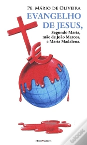 Capa do artigo Evangelho de Jesus, Segundo Maria, Mãe de João Marcos, e Maria Madalena