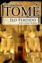 Evangelho De Tomé, O Elo Perdido - Preview