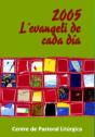Evangeli De Cada Dia: 2006, L' - Preview