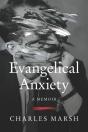 Evangelical Anxiety - Preview