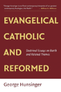 Evangelical, Catholic, And Reformed - Preview