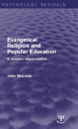Evangelical Religion And Popular Education - Preview