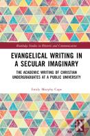 Evangelical Writing In A Secular Imaginary
