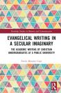 Evangelical Writing In A Secular Imaginary - Preview