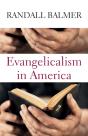 Evangelicalism In America - Preview