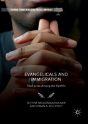 Evangelicals And Immigration - Preview
