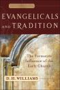 Evangelicals And Tradition - Preview