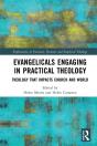 Evangelicals Engaging In Practical Theology - Preview