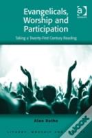 Evangelicals, Worship And Participation