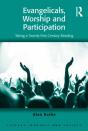 Evangelicals, Worship And Participation - Preview