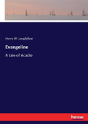 Evangeline - Preview