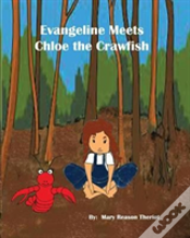 Evangeline Meets Chloe The Crawfish