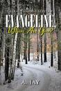 Evangeline, Where Are You? - Preview