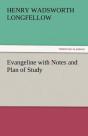 Evangeline With Notes And Plan Of Study - Preview