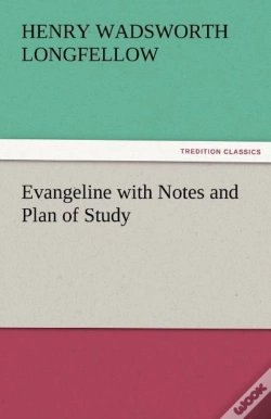 Capa do artigo Evangeline With Notes And Plan Of Study