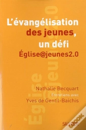 Évangeliser Les Jeunes ; Un Défi