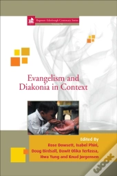 Evangelism And Diakonia In Context