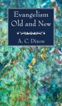 Evangelism Old And New - Preview