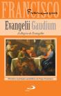 Evangelli Gaudium - Preview
