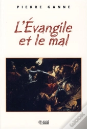Evangile Et Le Mal (L')