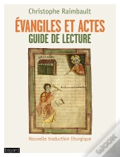 Évangiles Et Actes ; Textes Et Commentaires
