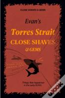Evan'S Close Shaves & Gems - Book 1 -Torres Strait