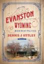Evanston Wyoming - Preview