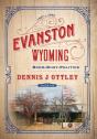 Evanston Wyoming - Preview