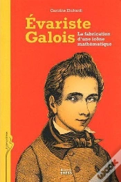 Capa do artigo Evariste Galois ; La Fabrique D