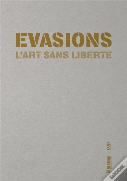 Capa do artigo Évasions ; L'Art Sans Liberté