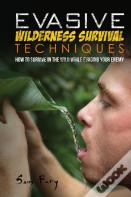 Evasive Wilderness Survival Techniques