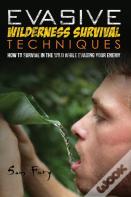 Evasive Wilderness Survival Techniques
