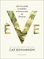 Ève : 200 Millions D'Années D'Évolution Au Féminin - Preview
