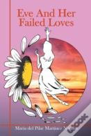Eve And Her Failed Loves