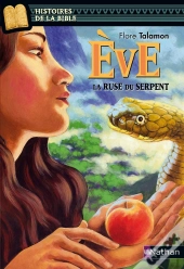 Eve ; La Ruse Du Serpent