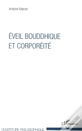 Éveil Bouddhique Et Corporéité