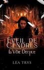 Éveil De Cendres (La Voie Déchue T.1) - Preview