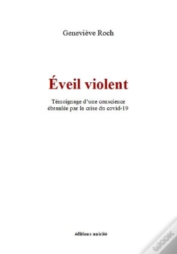 Capa do artigo Éveil Violent : Témoignage D'Une Conscience Ébranlée Par La Crise Du Covid-19
