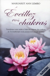 Eveillez Vos Chakras