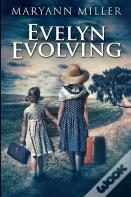 Evelyn Evolving