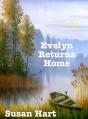 Evelyn Returns Home - Preview